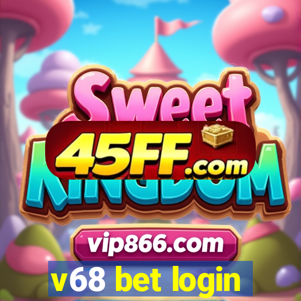 v68 bet login